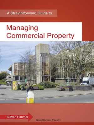 cover image of A Straightforward Guide to Managing Commercial Property